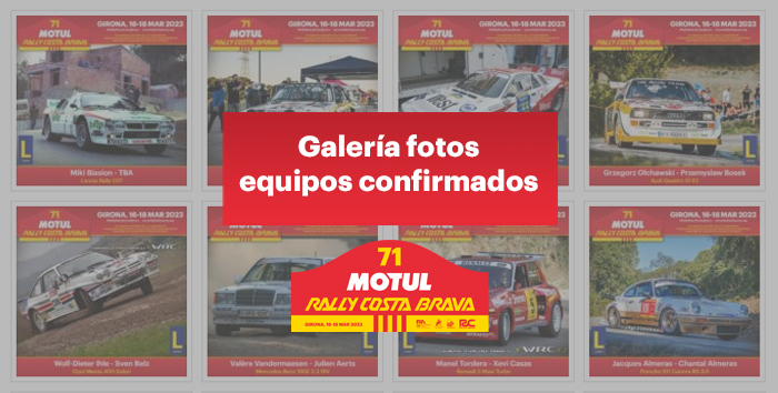 Galerie photo équipages confirmées 71 Rally Motul Costa Brava